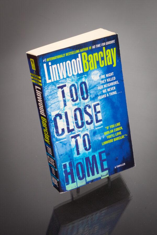 Linwood Barclay - Too Close To Home