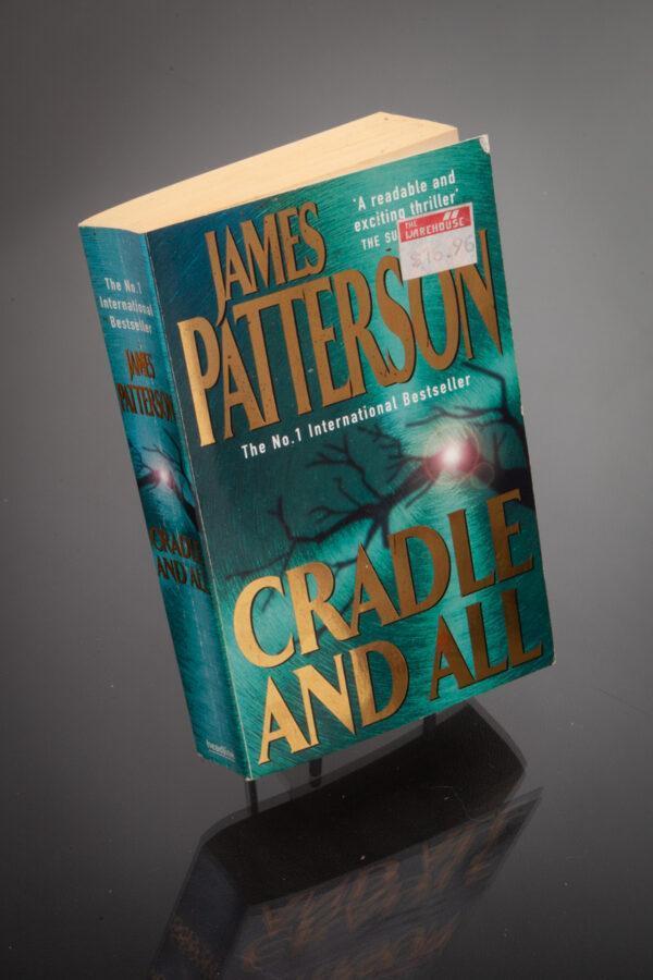 James Patterson - Cradle And All