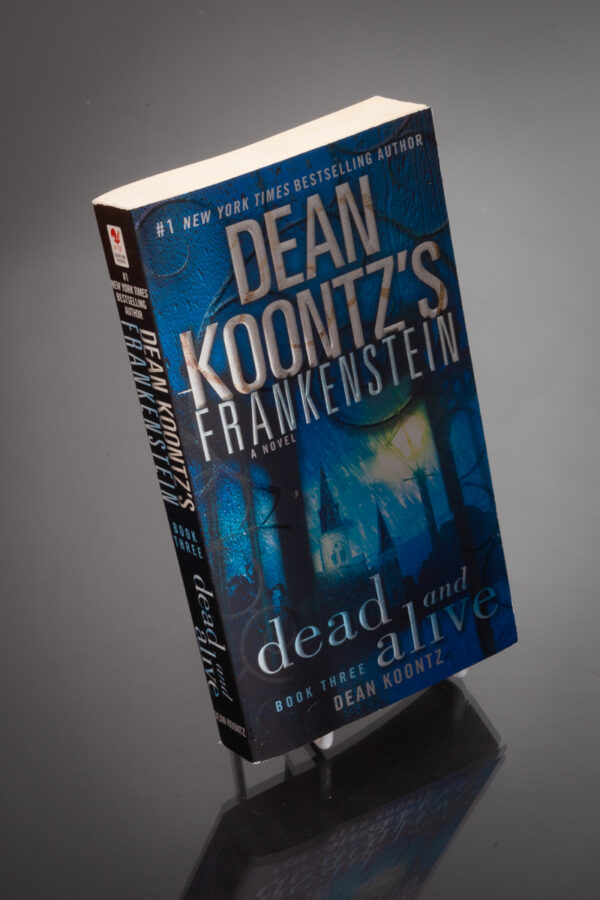 Dean Koontz - Frankenstein Three: Dead And Alive