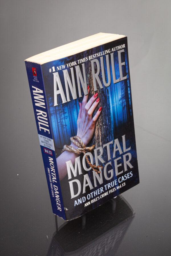 Ann Rule - Mortal Danger