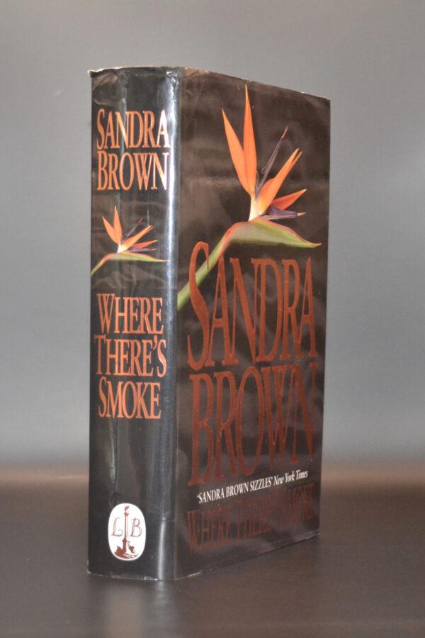 Sandra Brown - Where There's Smoke