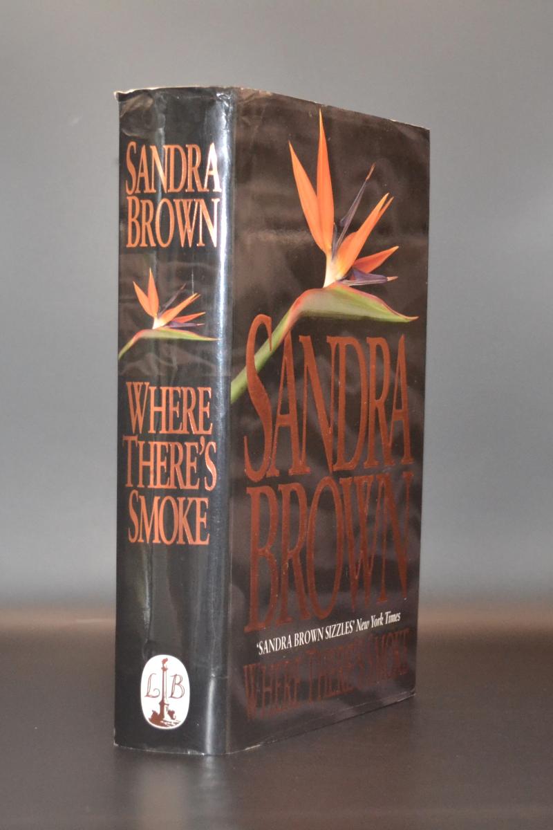 Sandra Brown – Where There’s Smoke