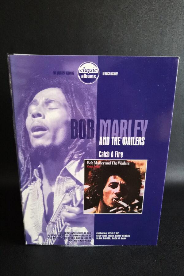 Bob Marley And The Wailers - Catch A Fire Classic Albums